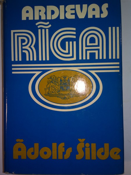 Ardievas Rīgai