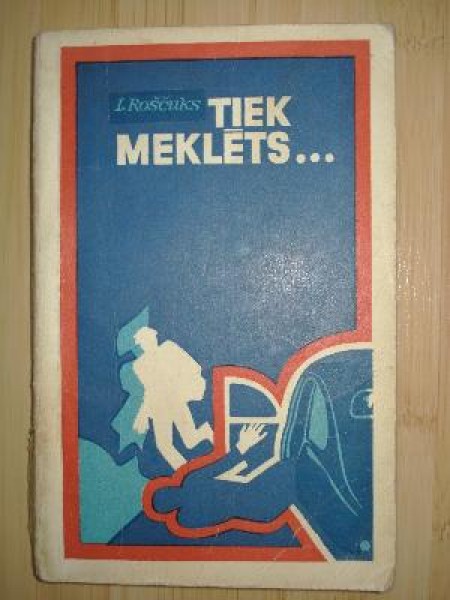 Tiek meklēts