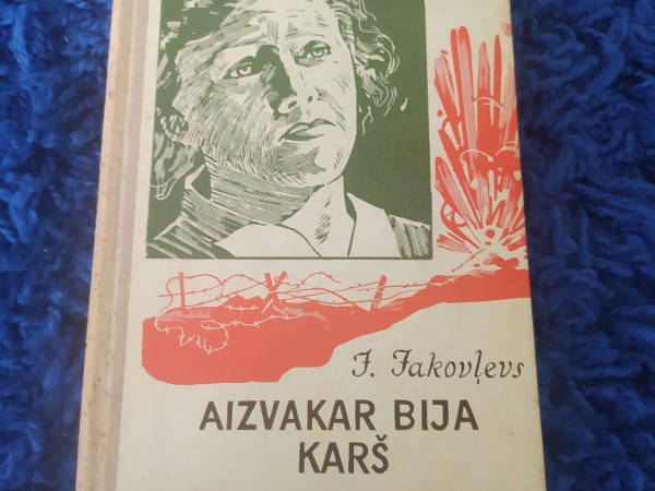 Aizvakar bija karš