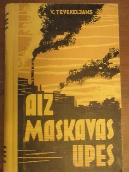 Aiz maskavas upes