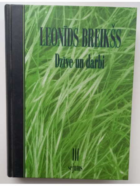 Dzīve un darbi III