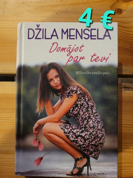 Domājot par tevi