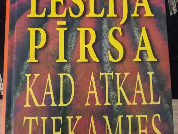 Kad atkal tiekamies