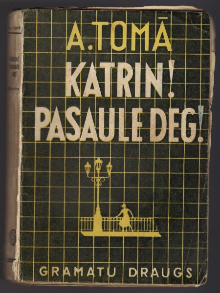 Katrīn! Pasaule deg!