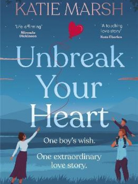 Unbreak Your Heart