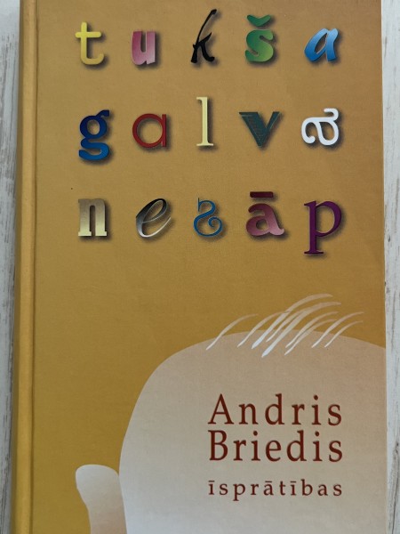 Tukša galva nesāp