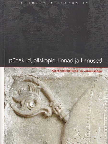 Pühakud, piiskopid, linnad ja linnused (Saints, bishops, towns and castles)