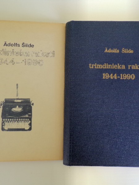 Ādolfs Šilde trimdinieka raksti 1944-1990