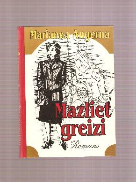 Mazliet greizi