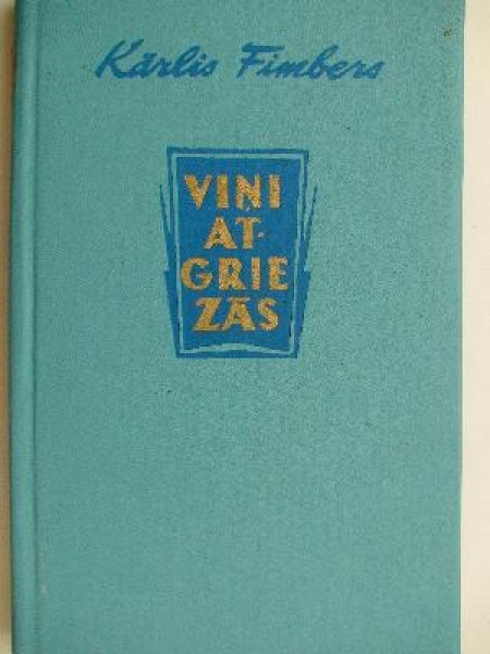 Viņi atgriezās