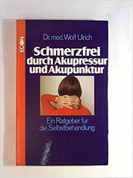 Schmerzfrei durch Akupressur und Akupunktur