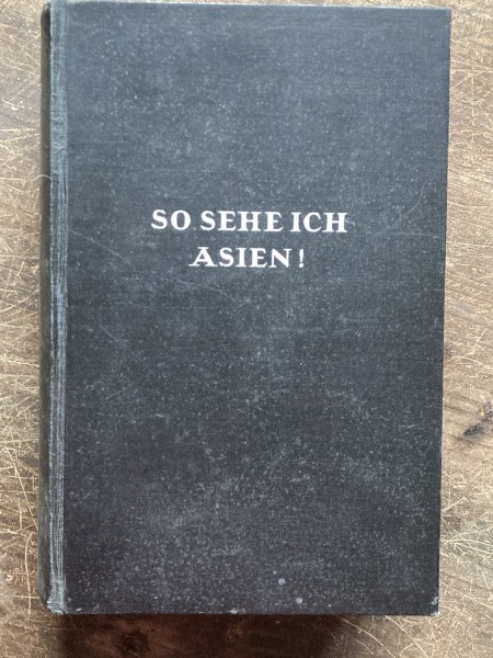 So sehe ich Asien!