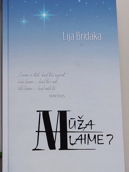 Mūža laime?