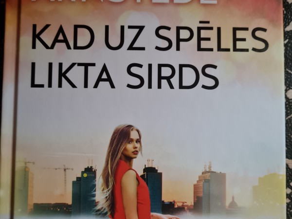 Kad uz spēles likta sirds