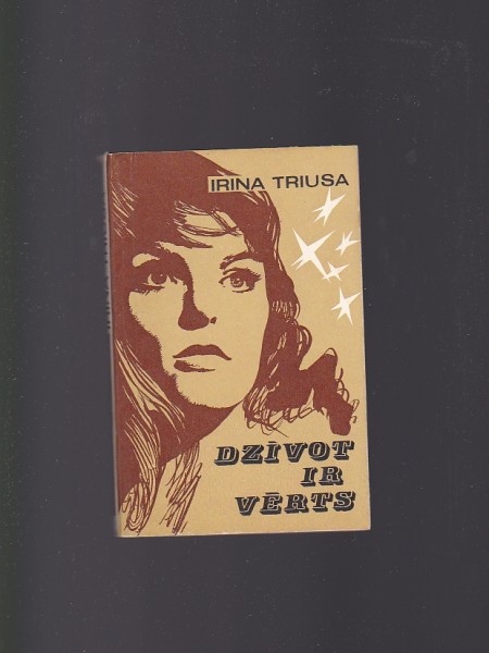 Dzīvot ir vērts