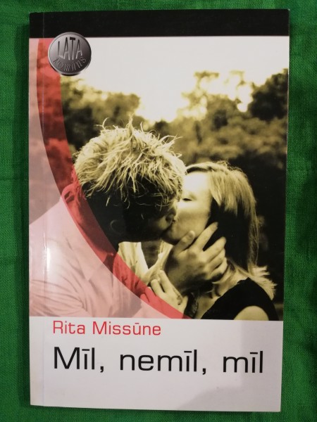 Mīl, nemīl, mīl
