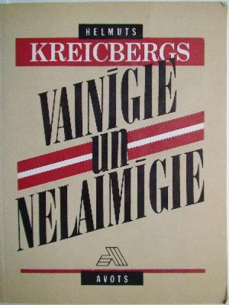 Vainīgie un Nelaimīgie