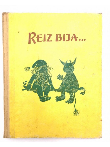 Reiz bija...