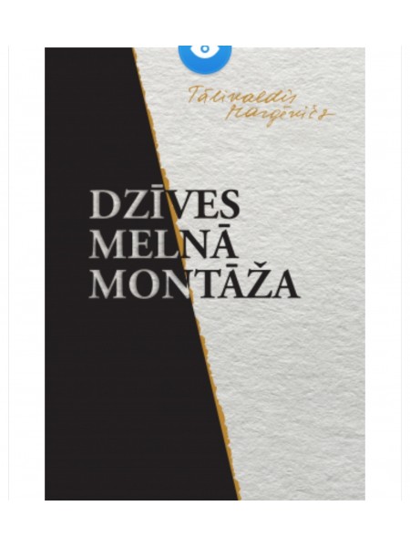Dzīves melnā montāža