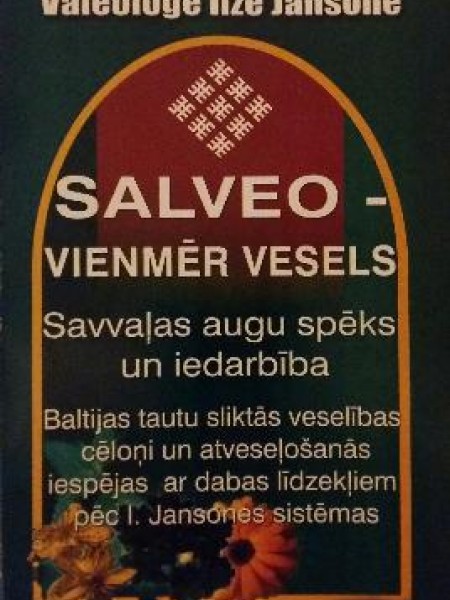 Salveo - vienmēr vesels