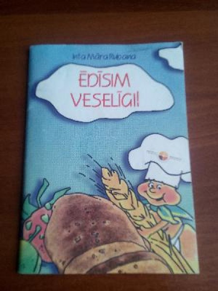Ēdīsim veselīgi!