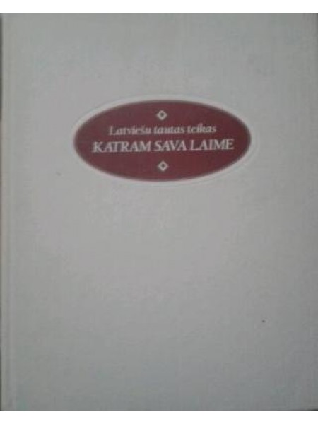 Katram sava laime