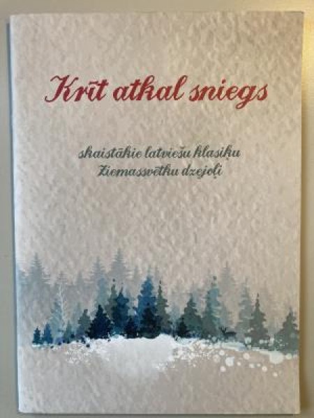 Krīt atkal sniegs