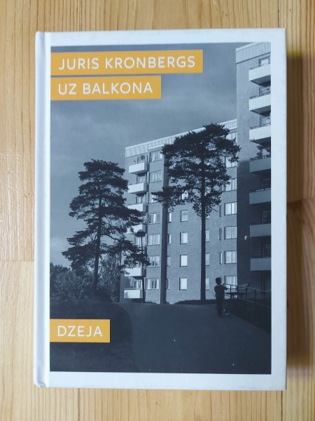 Uz balkona Dzeja Juris Kronbergs
