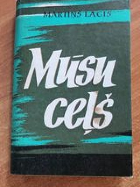 Mūsu ceļš