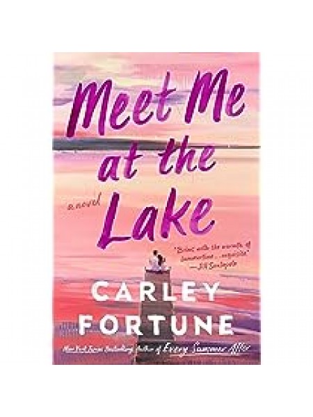 Meet me at the lake