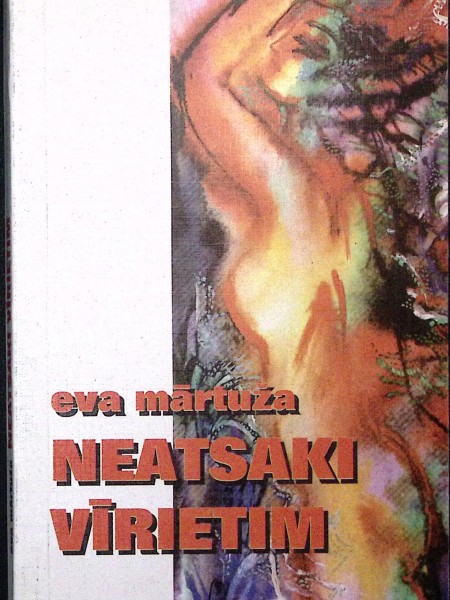 Neatsaki vīrietim