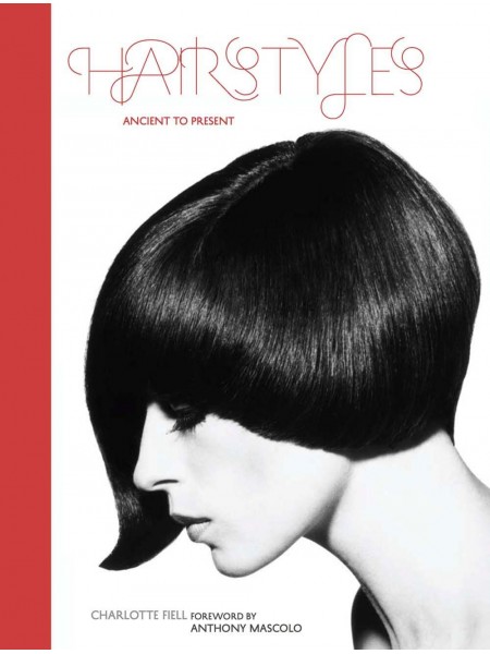 Hairstyles: Ancient to Present