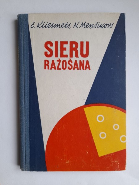 Sieru ražošana