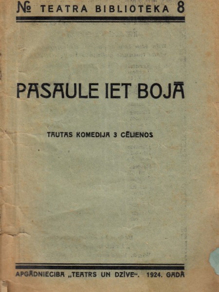 Pasaule iet bojā