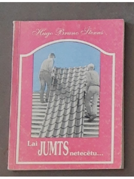 Lai jumts netecētu