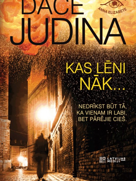 Kas lēni nāk...