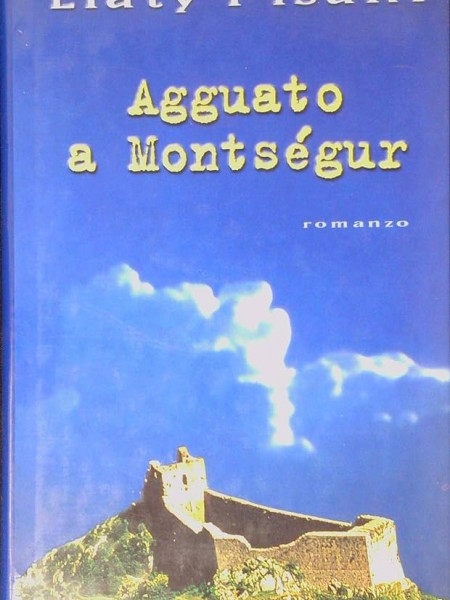 Agguato a Montsegur