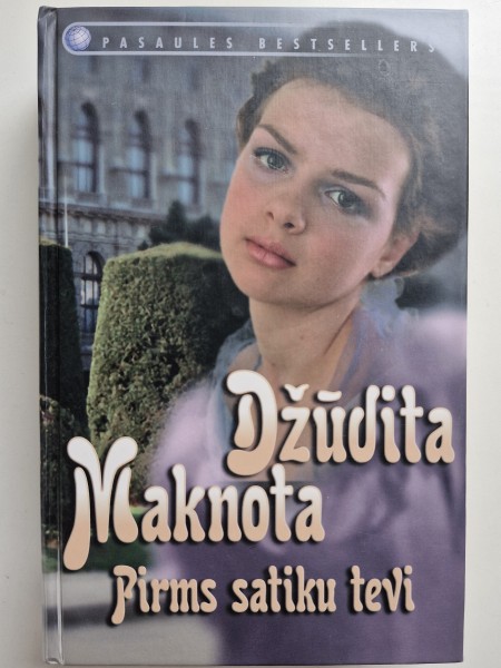 Pirms satiku tevi