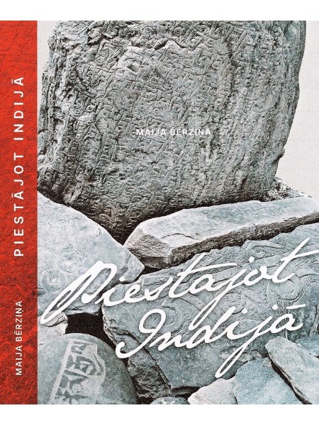 Piestājot Indijā