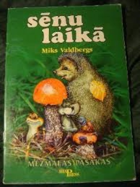 Sēņu laikā