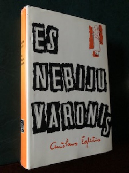Es nebiju varonis