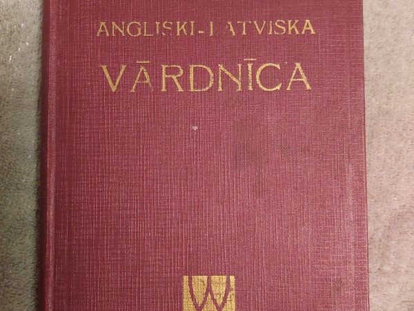 Angliski- latviska VĀRDNĪCA