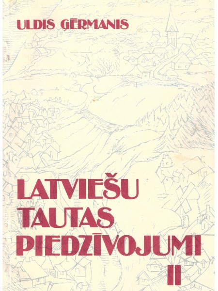 Latviešu tautas piedzīvojumi