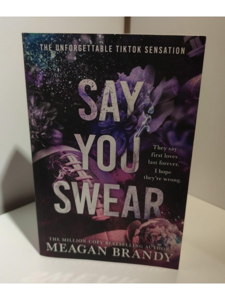 Say you swear