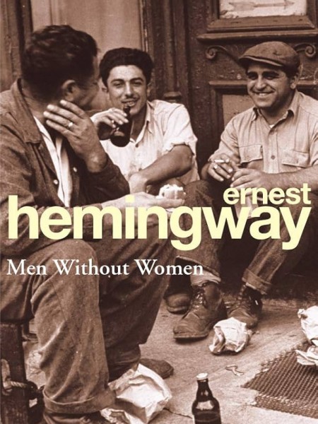 Men Without Women/Vīrieši bez sievietēm