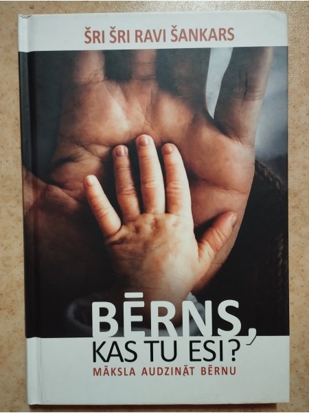 Bērns, kas tu esi?