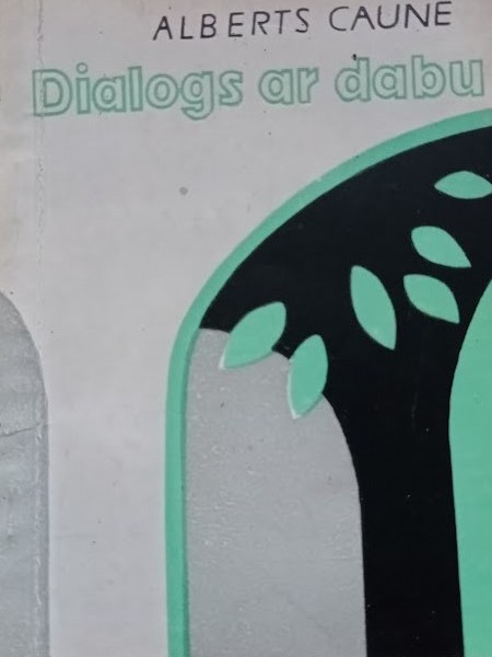 Dialogs ar dabu. Tēlojumi