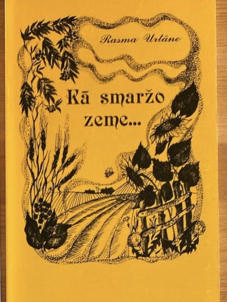 Kā smaržo zeme…