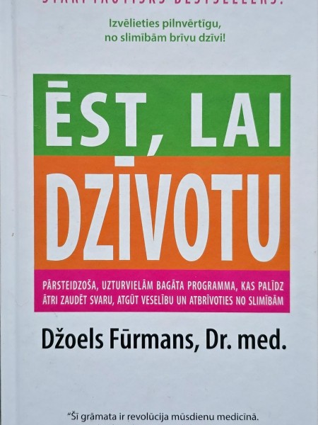 Ēst, lai dzīvotu