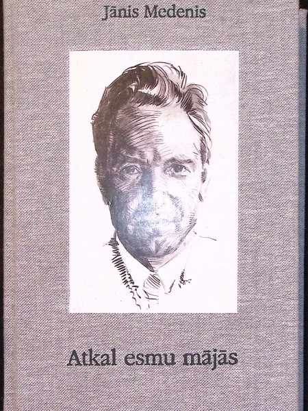 Atkal esmu mājās